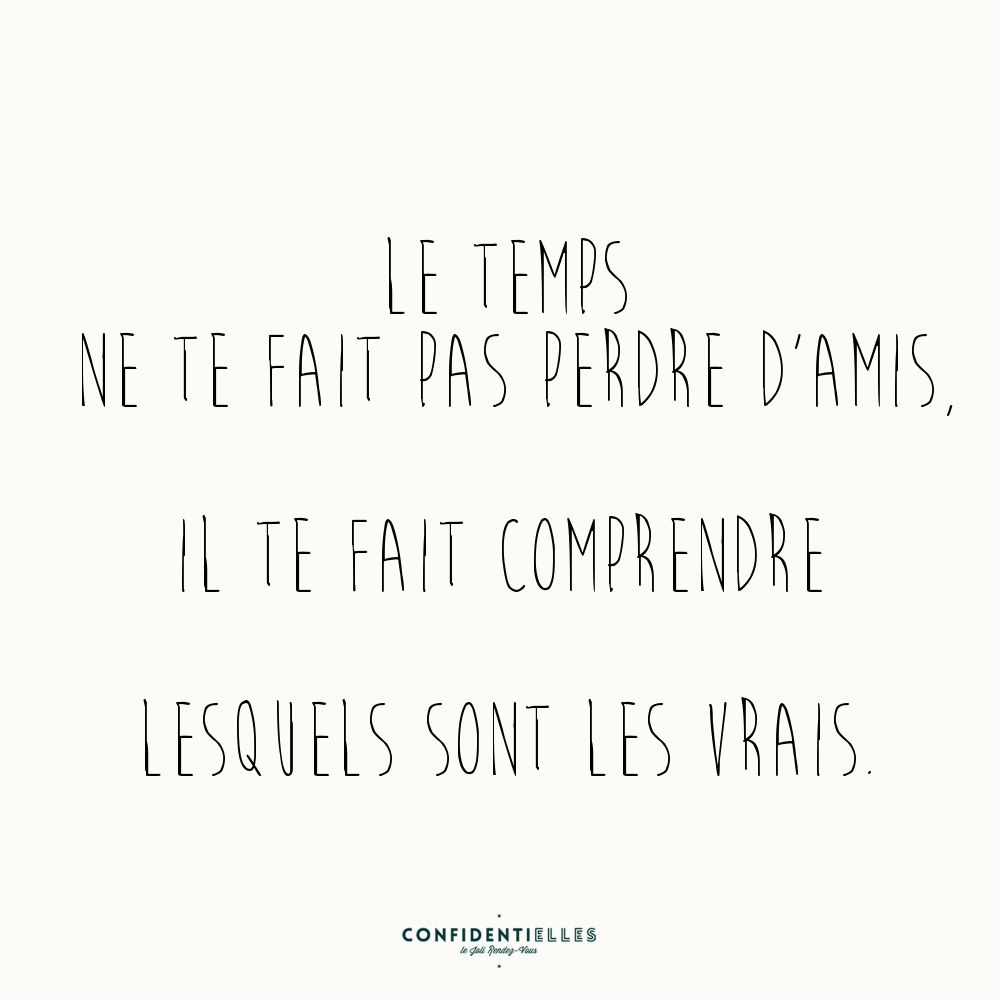 Le temps ne te fait pas perdre d