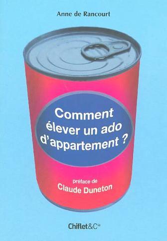 Comment élever un ado d’appartement - Toutes les Comment élever un ado d’appartement - Toutes les