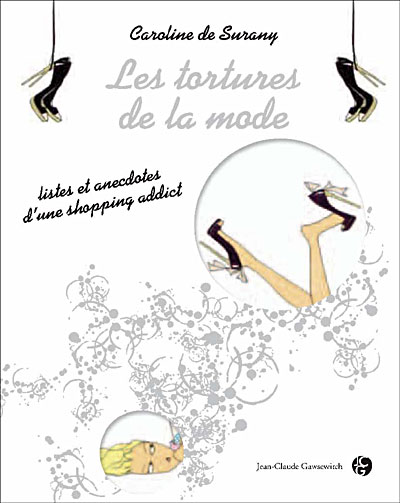 Les tortures de la mode