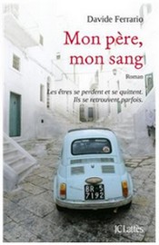 Mon p�re, mon sang